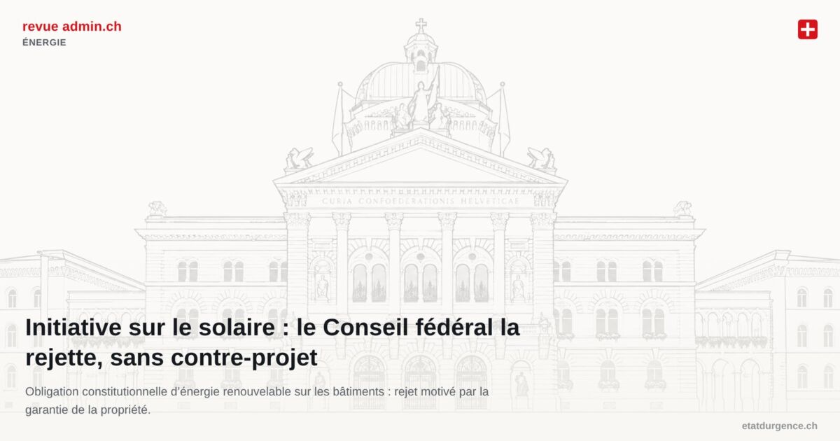 Le Conseil fédéral rejette l’initiative sur le solaire, sans contre-projet
