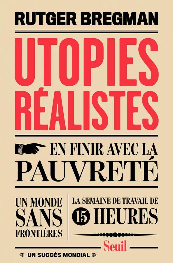 Couverture du livre « Utopies réalistes » de Rutger Bregman (Éditions du Seuil)