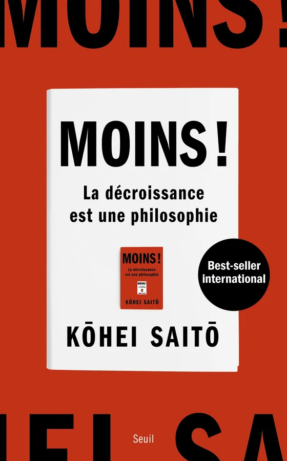 Couverture du livre « Moins ! » de Kōhei Saitō (Éditions du Seuil)
