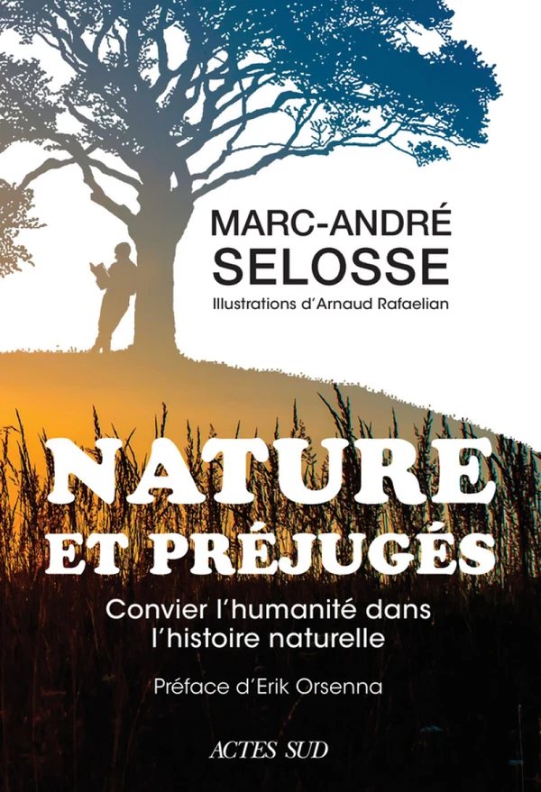 Couverture du livre « Nature et préjugés » de Marc-André Selosse (Actes Sud)