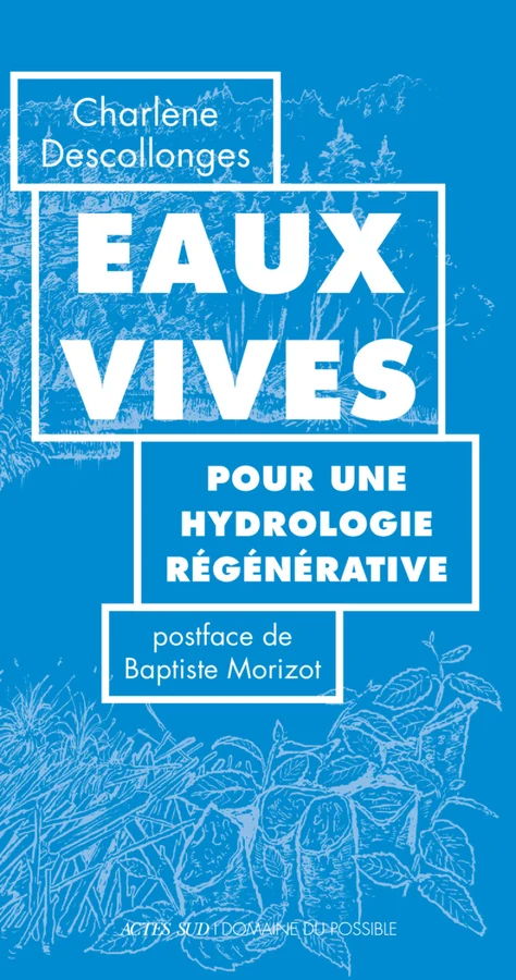 Couverture du livre « Eaux vives » de Charlène Descollonges (Actes Sud)