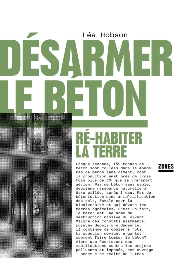 Couverture du livre « Désarmer le béton » de Léa Hobson (Éditions Zones)